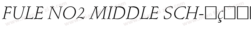 FULE NO2 MIDDLE SCH字体转换